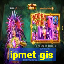 ipmet gis